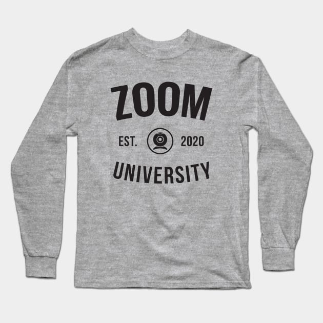 Zoom Online Class University Long Sleeve T-Shirt by notami